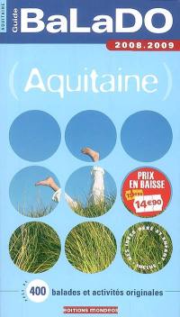 Aquitaine : près de 400 balades et activités originales