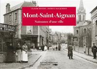 Mont-Saint-Aignan : naissance d'une ville