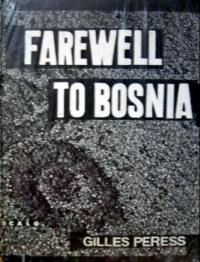 Farewell to Bosnia