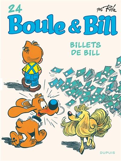 Boule & Bill. Vol. 24. Billets de Bill