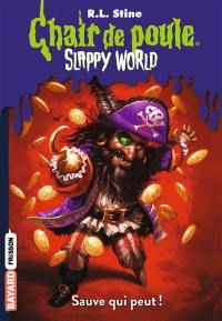 Slappy world. Vol. 2. Sauve qui peut !