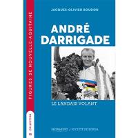 André Darrigade : le Landais volant