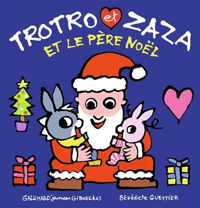 Trotro et Zaza. Vol. 17. Trotro et Zaza et le Père Noël