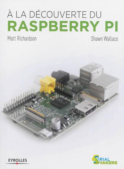 A la découverte du Raspberry Pi