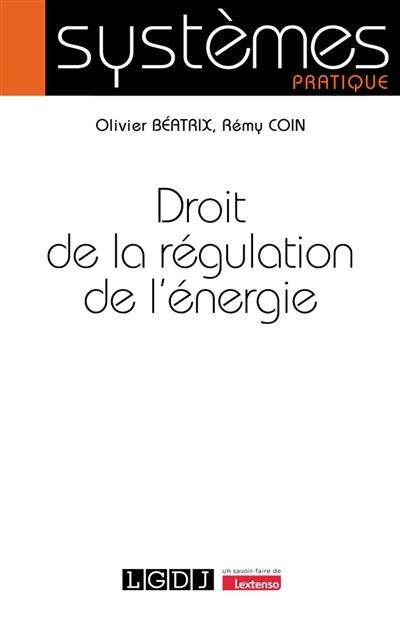 Droit de la régulation des marchés de l'énergie