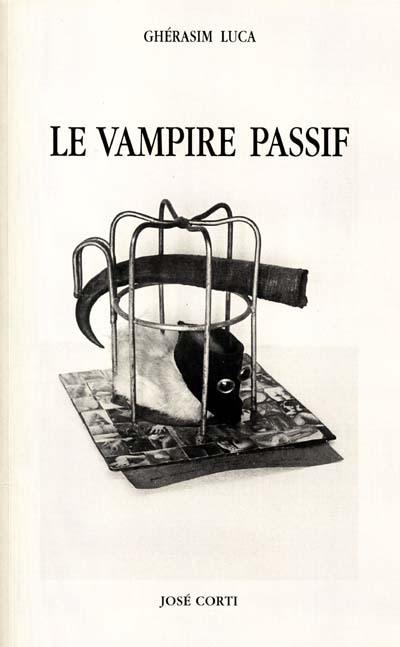 Le vampire passif : avec une introduction sur l'objet objectivement offert