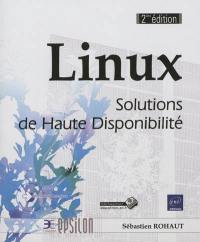 Linux : solutions de haute disponibilité