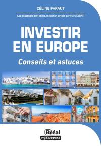 Investir en Europe : conseils et astuces
