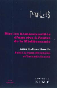 Tumultes, n° 41. Dire les homosexualités d'une rive à l'autre de la Méditerranée
