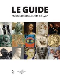 Musée des beaux-arts de Lyon : le guide