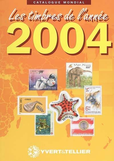 Catalogue de timbres-poste : nouveautés mondiales de l'année 2004