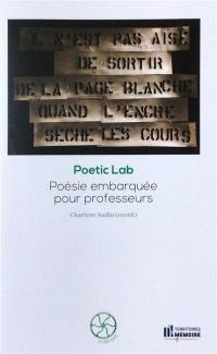 Poetic Lab : poésie embarquée pour professeurs