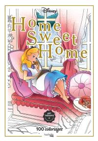 Home sweet home : 100 coloriages