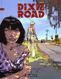 Dixie road. Vol. 1