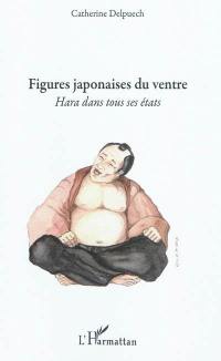 Figures japonaises du ventre : hara dans tous ses états