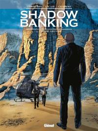 Shadow banking. Vol. 3. La bombe grecque