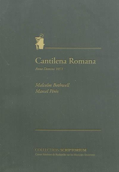 Cantilena Romana : Biblioteca Bodmeriana, C. 74, Biblioteca Vaticana, R. 5319