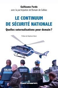 Le continuum de sécurité nationale : quelles externalisations pour demain ?