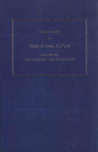 Les oeuvres complètes de Voltaire. Vol. 12. Siècle de Louis XIV. Vol. 2. Listes et catalogue des écrivains