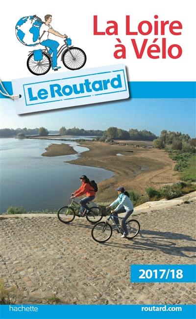 La Loire à vélo : 2017-2018