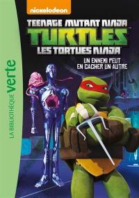 Teenage mutant ninja Turtles : les Tortues ninja. Vol. 8. Un ennemi peut en cacher un autre