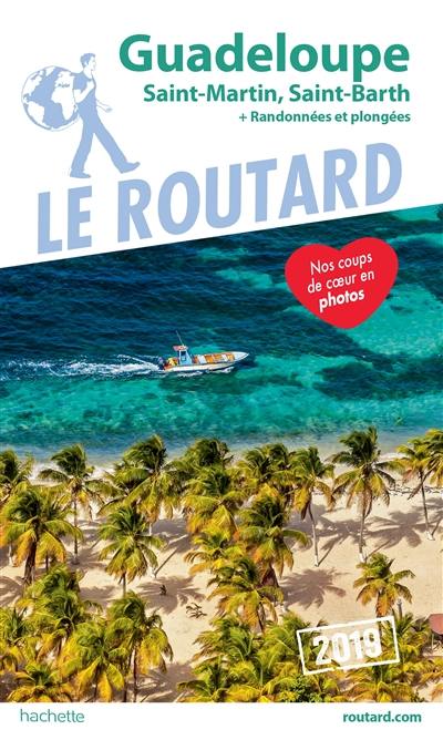 Guadeloupe : Saint-Martin, Saint-Barth + randonnées et plongées ! : 2019