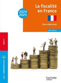 La fiscalité en France : 2024-2025
