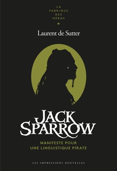 Jack Sparrow : manifeste pour une linguistique pirate