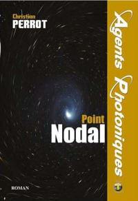 Agents photoniques : point nodal