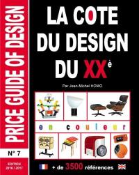 La cote du design du XXe siècle. Price guide of design
