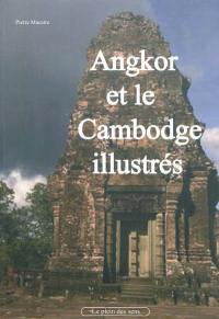 Angkor et le Cambodge illustrés