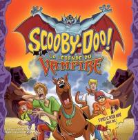 Scooby-Doo ! et la légende du vampire : d'après le dessin animé Warner Bross !