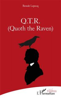 QTR (Quoth the raven)