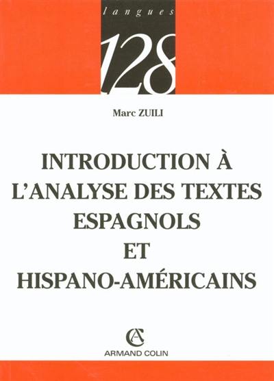 Introduction à l'analyse des textes espagnols et hispano-américains