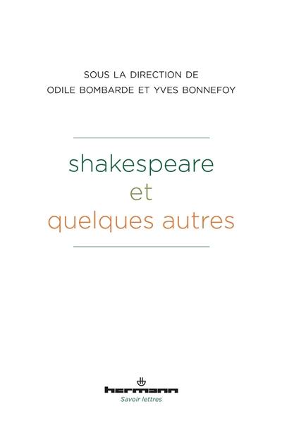 Shakespeare et quelques autres