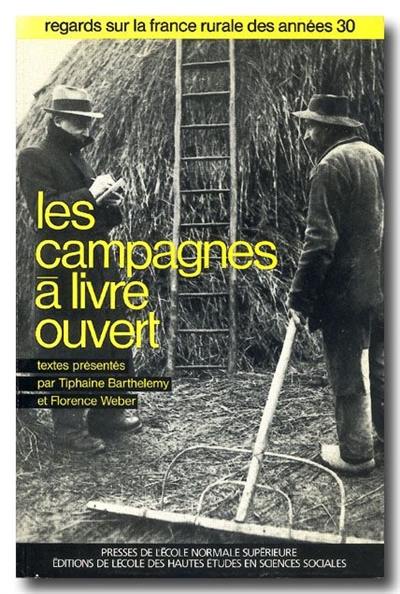Les campagnes à livre ouvert : regards sur la France rurale des années trente