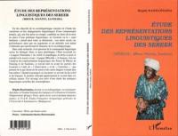 Etude des représentations linguistiques des Sereer (Sénégal : Mbour, Nianing, Sandiara)