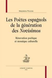 Les poètes espagnols de la génération des novisimos : rénovation poétique et mosaïque culturelle