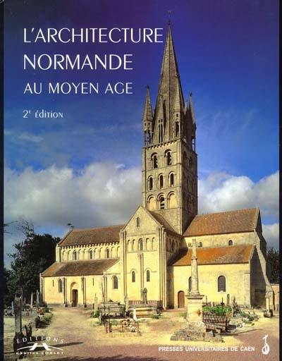 L'architecture normande au Moyen Age