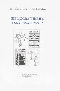 Bibliographismes. Bibliocencenadis