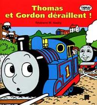 Thomas et Gordon déraillent ! : Thomas et ses amis
