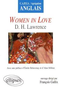 Women in love : D. H. Lawrence