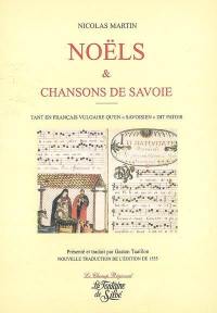 Noëls et chansons : en français vulgaire et en patois savoyard, publiés à Lyon en 1555