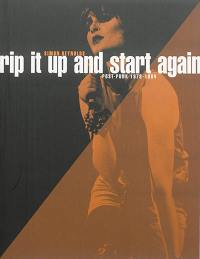 Rip it up and start again : postpunk 1978-1984