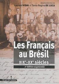 Les Français au Brésil (XIXe-XXe siècles)