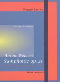 Symphonie opus 21 d'Anton Webern