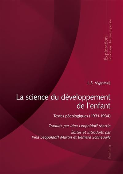 La science du développement de l'enfant : textes pédologiques (1931-1934)