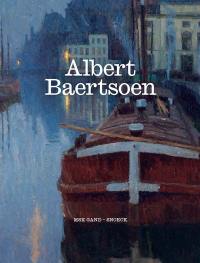 Albert Baertsoen : protagoniste fin de siècle