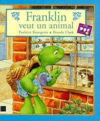Franklin veut un animal