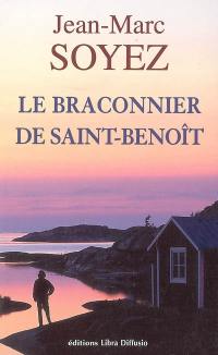 Le braconnier de Saint-Benoît